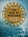 Cover image for The Men of Mobtown
